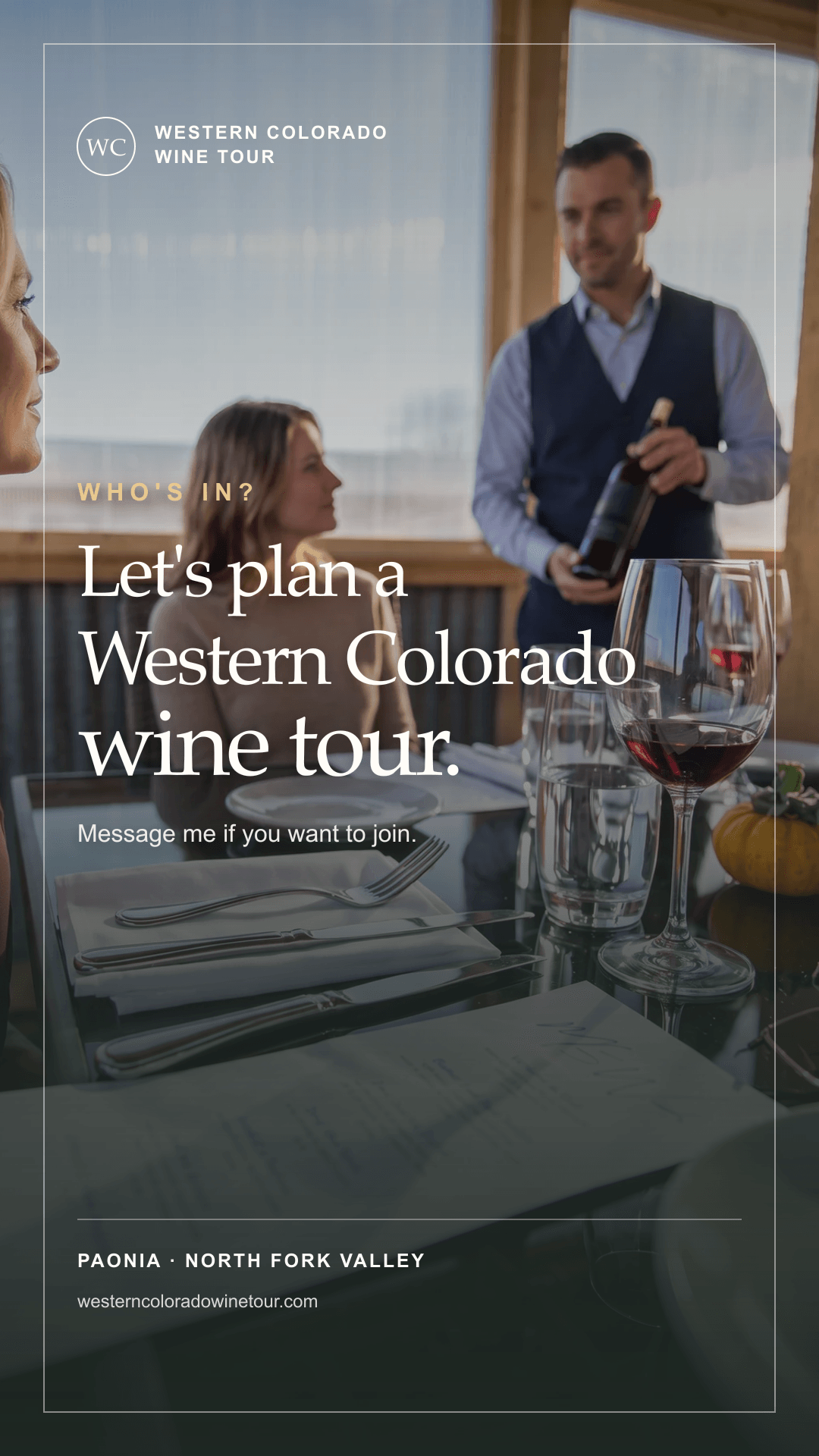 Wine tasting guests with a host presenting a bottle. Invitation: Let’s plan a Western Colorado wine tour. Message me if you want to join. Paonia · North Fork Valley. westerncoloradowinetour.com